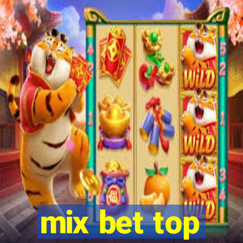mix bet top