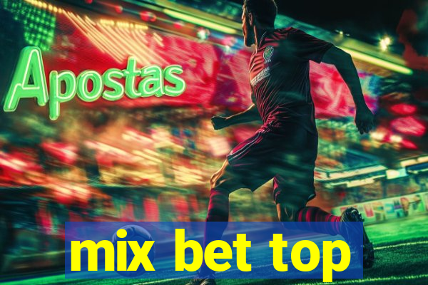 mix bet top