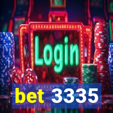 bet 3335
