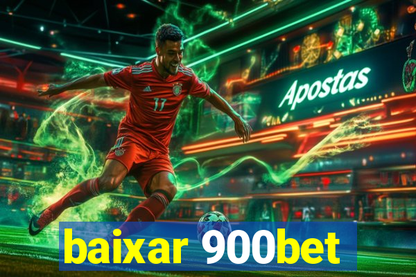 baixar 900bet