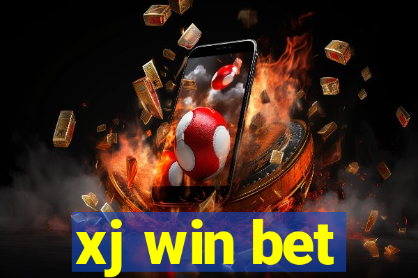 xj win bet