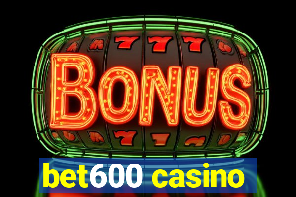 bet600 casino