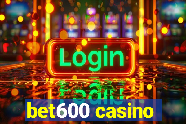 bet600 casino
