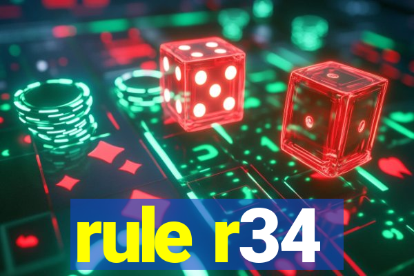 rule r34