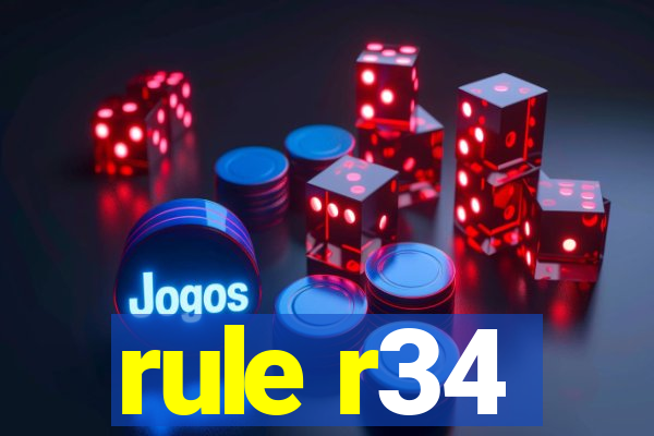 rule r34