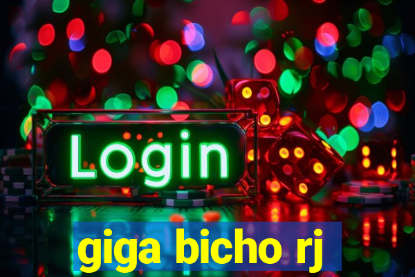 giga bicho rj