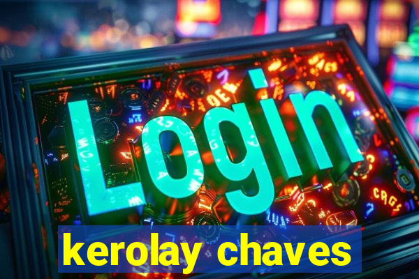 kerolay chaves