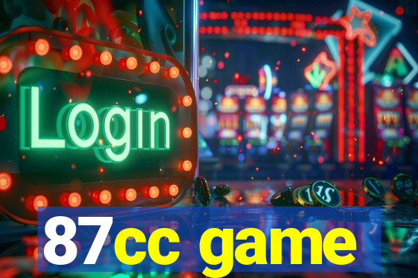 87cc game