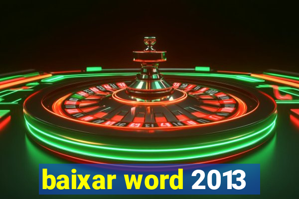 baixar word 2013