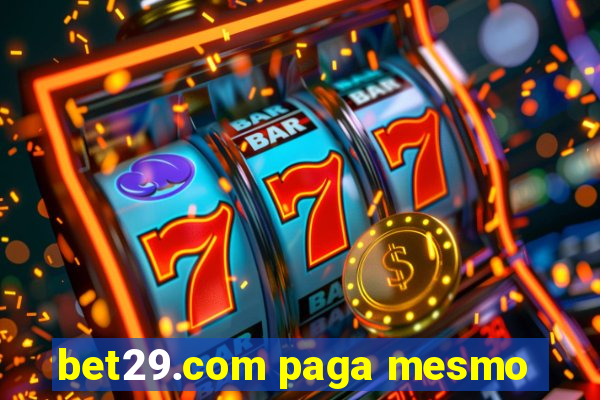 bet29.com paga mesmo