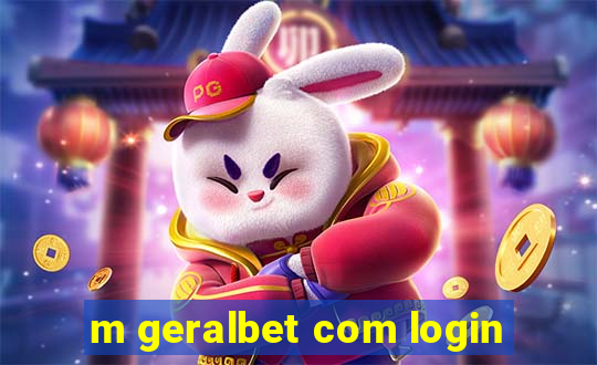 m geralbet com login