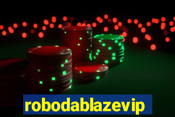 robodablazevip
