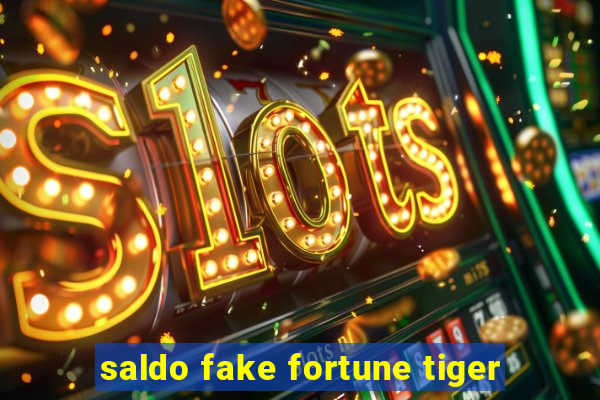 saldo fake fortune tiger