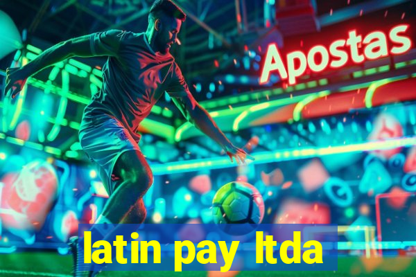 latin pay ltda
