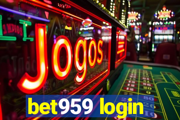 bet959 login