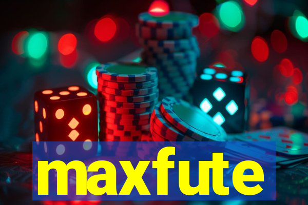 maxfute