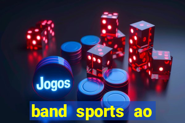 band sports ao vivo gratis