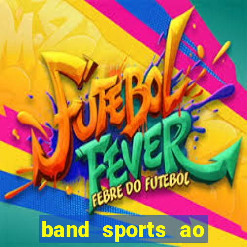 band sports ao vivo gratis