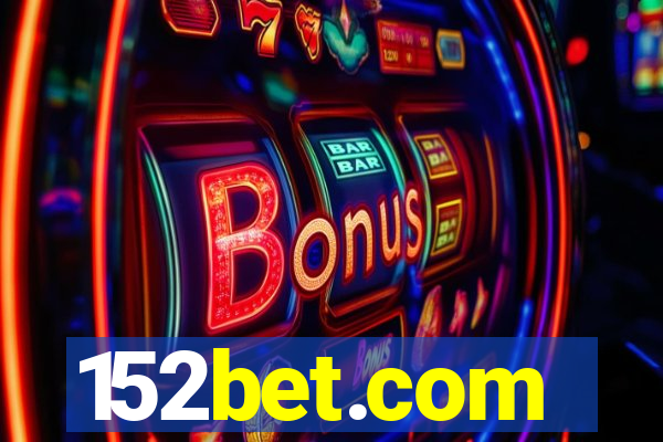 152bet.com