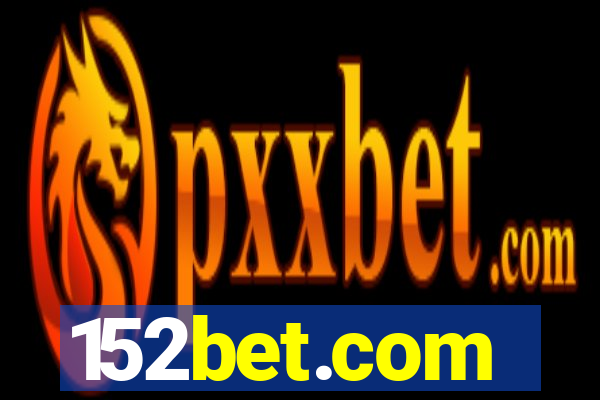 152bet.com