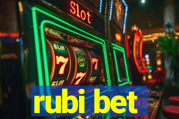 rubi bet