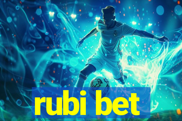 rubi bet
