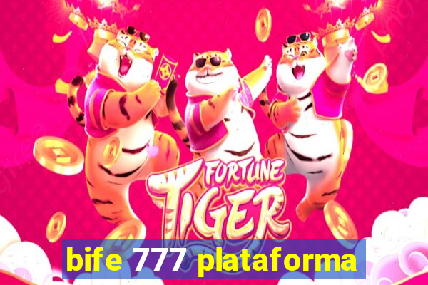 bife 777 plataforma