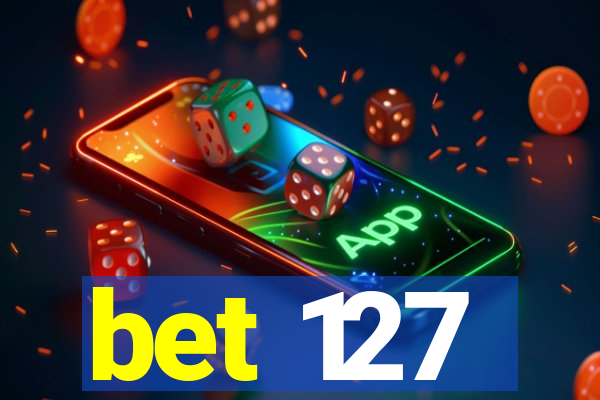 bet 127