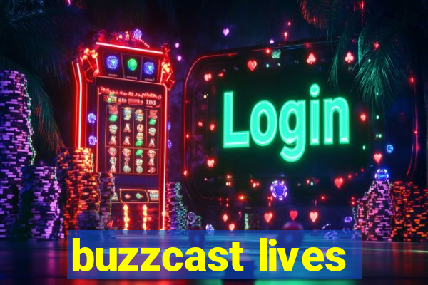 buzzcast lives