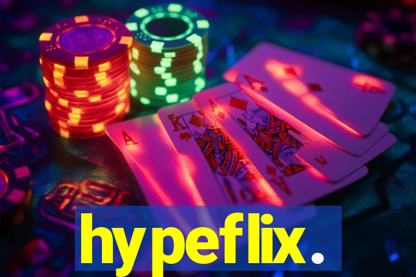 hypeflix.