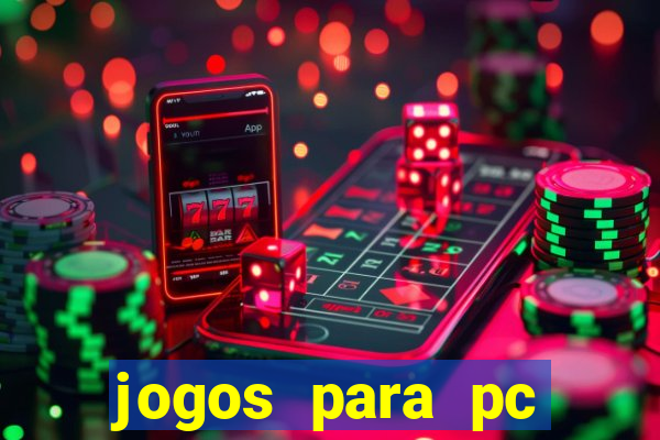 jogos para pc download gratis completo offline