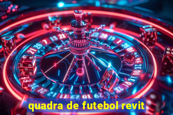 quadra de futebol revit