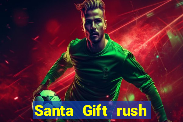 Santa Gift rush demo santa's