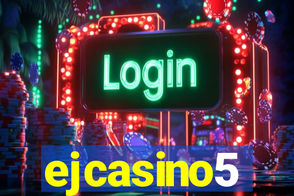 ejcasino5