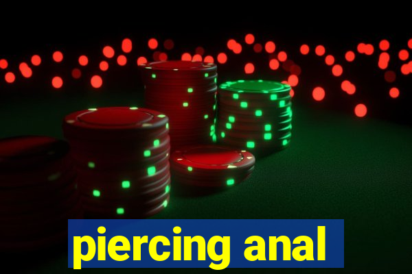 piercing anal