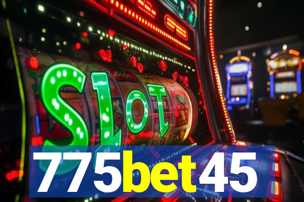 775bet45