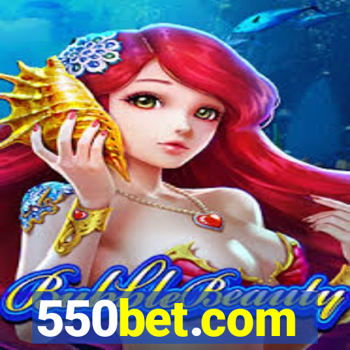 550bet.com