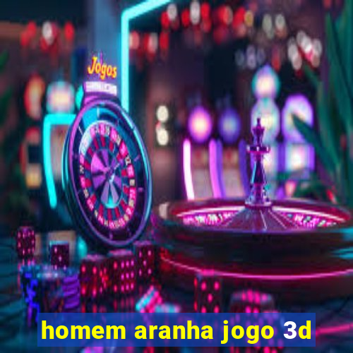 homem aranha jogo 3d