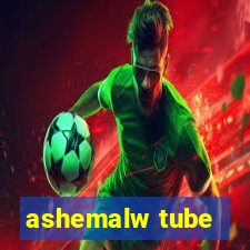 ashemalw tube