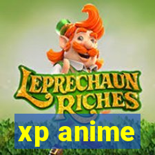 xp anime