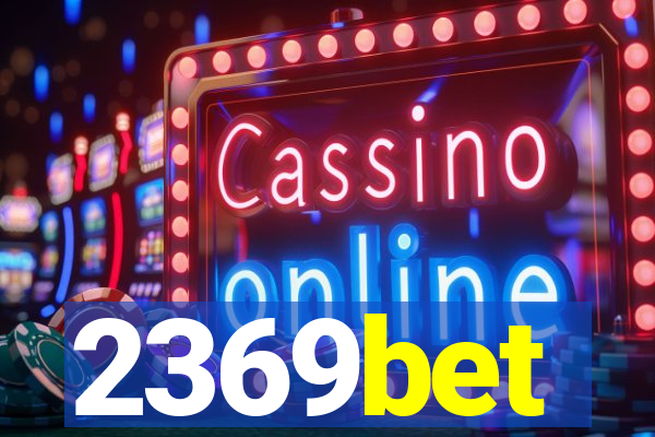 2369bet