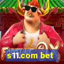 s11.com bet