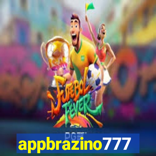 appbrazino777