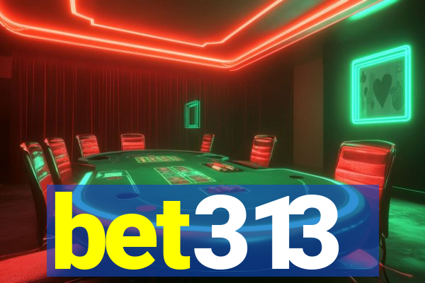 bet313