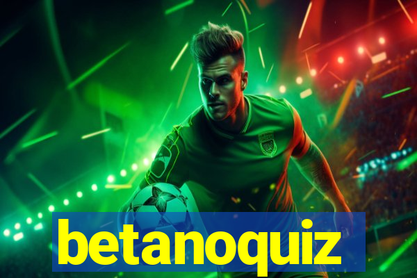betanoquiz