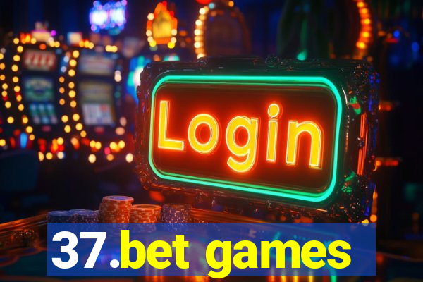 37.bet games