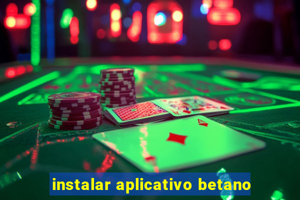 instalar aplicativo betano