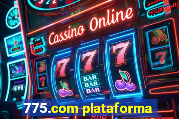 775.com plataforma