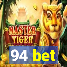 94 bet