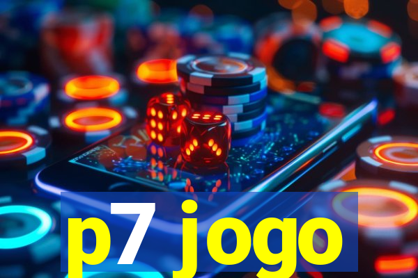 p7 jogo